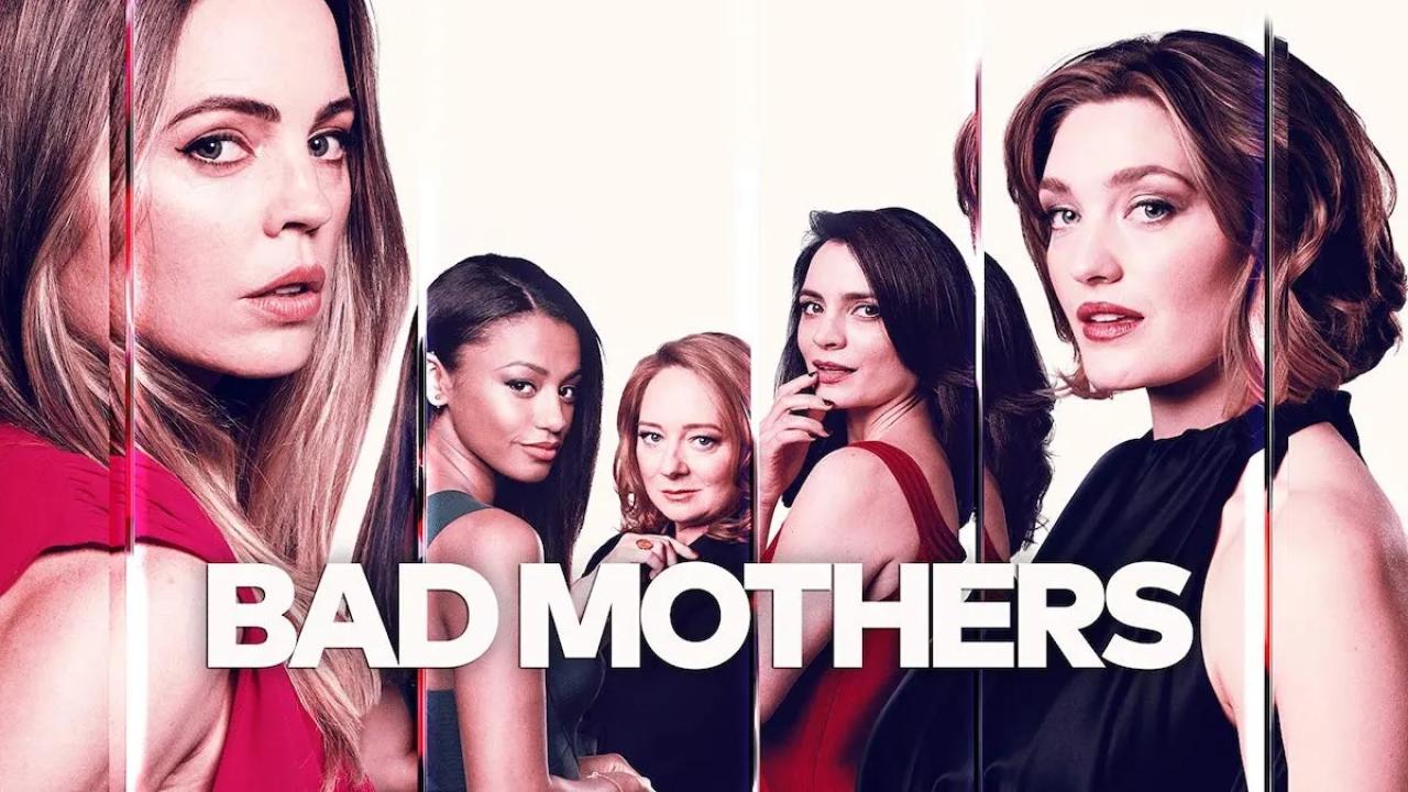 مسلسل Bad Mothers الموسم الاول الحلقة 1 الاولي مترجمة